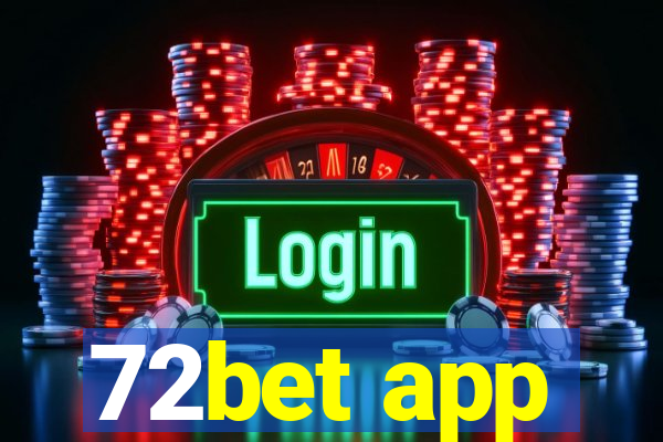72bet app